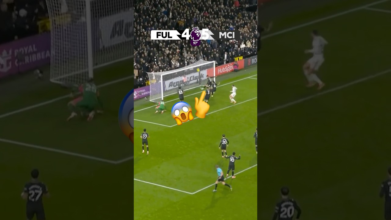 Fulham 4-5 Man City??!! 🤯