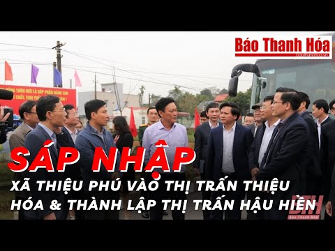 Video Khảo sát, cho ý kiến sáp nhập xã vào thị trấn Thiệu... - youtube