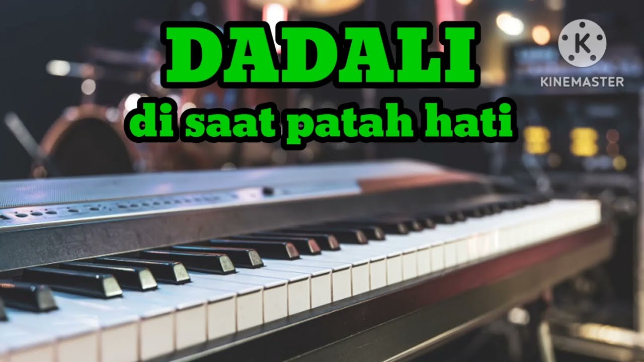 karaoke di saat patah hati dadali