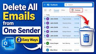 How to Delete All Emails from One Sender in Outlook – 2 Easy Ways