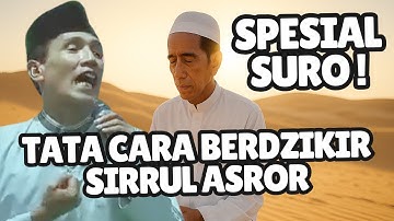 SPESIAL MALAM SATU SURO TATA CARA BERDZIKIR SIRRUL ASROR GUS MUKHASON ROSYID
