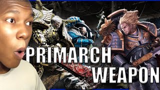 What Weapons Did The Primarchs Use | Warhammer 40k Lore REACTION