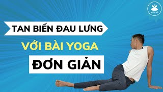 🔴 Tan Biến Đau Lưng Với Bài Yoga Đơn Giản| Nam Hà