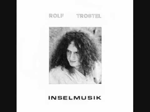 Rolf Trostel (Alemania, 1980) - Inselmusik (Full)
