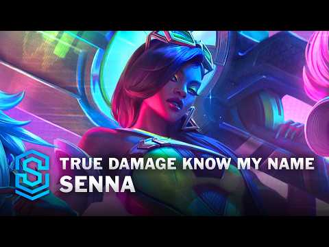 True Damage Know My Name Senna Skin Spotlight - League of Legends