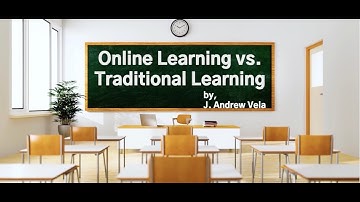 Online Learning vs. Traditional Learning