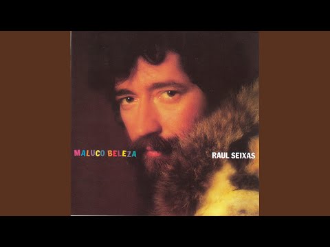 Raul Seixas - Maluco beleza