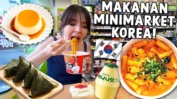 MAKAN DI MINIMARKET KOREA LANGSUNG DI KOREA !! LEBIH ENAK DARI RESTORAN !!