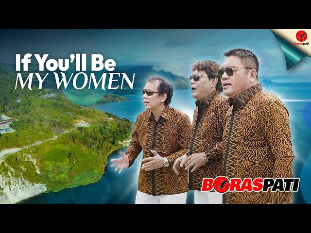 Boraspati - If you'll Be My Woman  ( Official Music Video ) class=