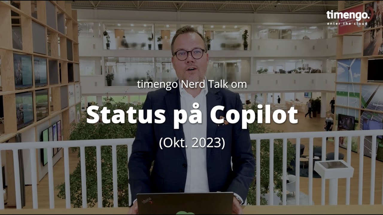 timengo Nerd Talk – Status på Copilot