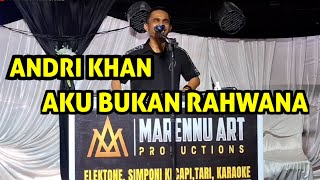 Andri Khan -Aku Bukan Rahwana || Live Marennu Music 