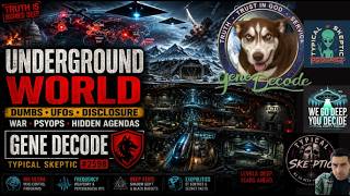 Dumbs, UFO's, Disclosure, War, Psyops, Hidden Agendas - Gene Decode - Typical Skeptic # 2598