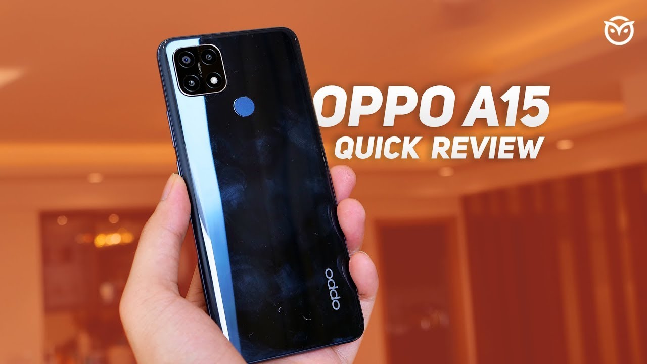 OPPO A15 Unboxing & Review| Triple Cameras & Great Looks  