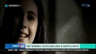 NET. Sinema: Putih Abu Abu & Sepatu Kets
