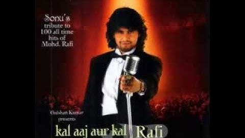 Badan Pe Sitare Lapete Huye   Sonu Nigam   Kal Aaj Aur Kal   YouTube