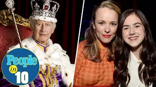 Famous King Charles' Coronation Behind-the-Scenes PLUS Rachel McAdams & Abby Ryder Fortson | PEOPLE in 10 Net Worth