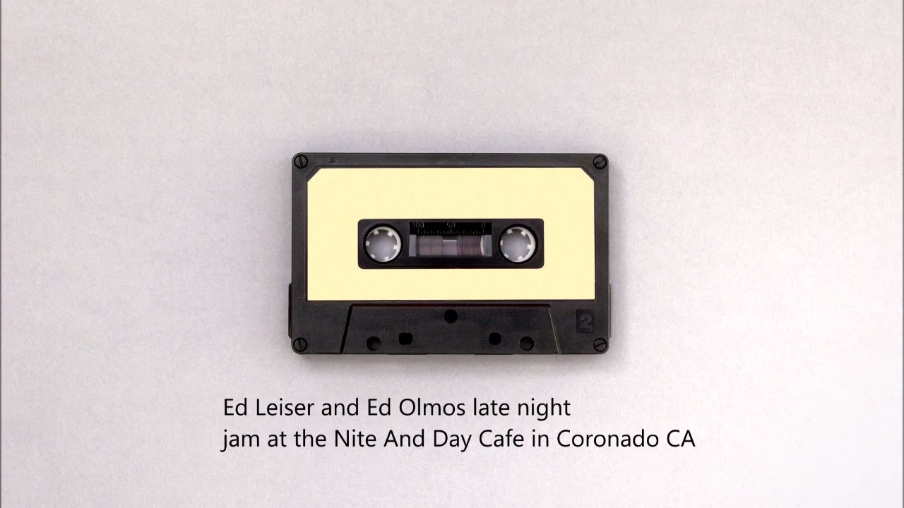 Ed Leiser and Ed Olmos late night jam at the Nite And Day Cafe in Coronado CA