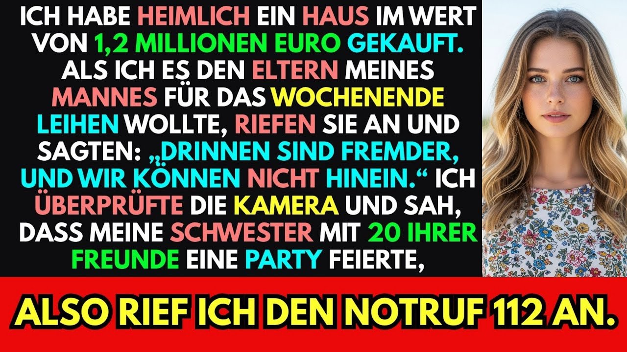 Als ich das Haus den Eltern meines Mannes lieh, hieß es: Drinnen sind Fremde, wir kommen nicht rein.