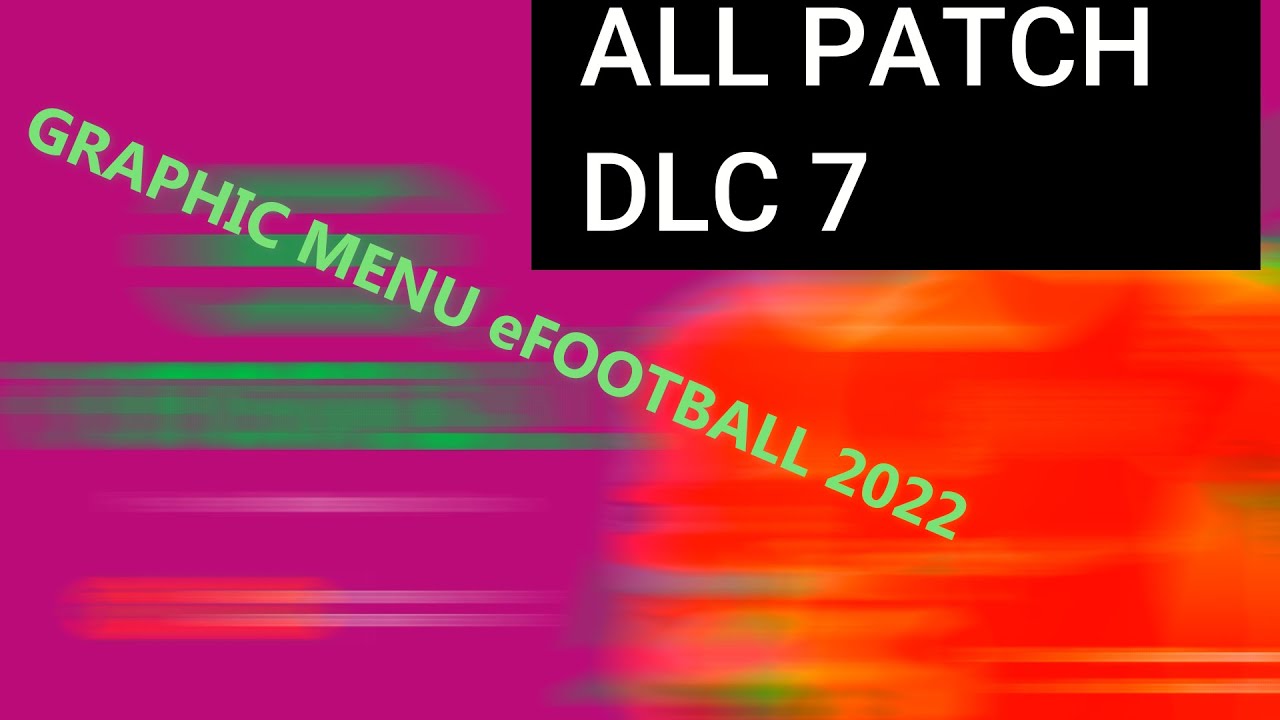 GRAPHICMENU eFOOTBALL 2022 !