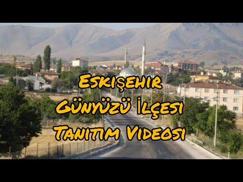 Eskişehir Günyüzü İlçesi Tanıtım Videosu #günyüzü #kavun #geceksuyu #üzüm #sakaryanehri #menderes