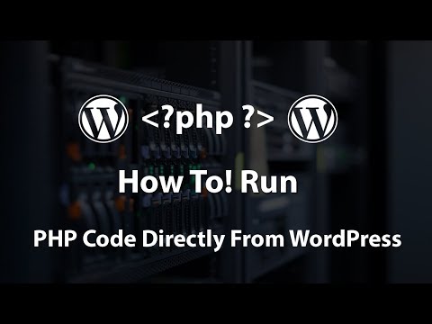 How To Run PHP Code Directly From WordPress Posts and Pages 2018