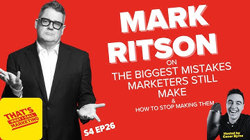 S4 Ep26: Mark Ritson on The Biggest Mistakes Marketers Still Make & How to Stop