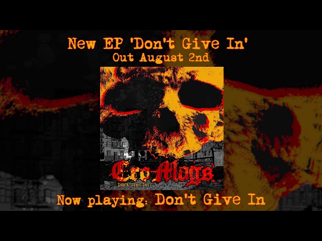 Cro-Mags - Don't Give In