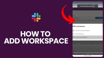 How to Add Workspace in Slack in 2024?