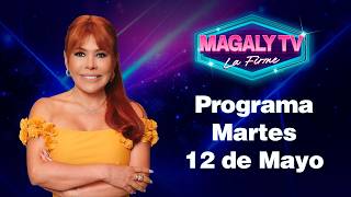 🔴 LIVE - MAGALY TV LA FIRME | Tuesday, May 12, 2026 - DOMÍNGUEZ AGAIN!