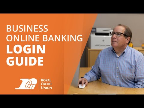 Royal Credit Union Business Online Banking First-Time Login Guide