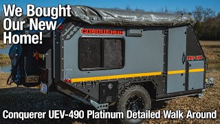 Our New Home! Conquerer UEV-490 Platinum - The Ultimate Overlanding Trailer