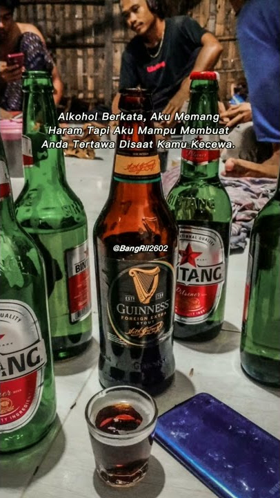 story wa 2022 versi alkohol anak pemabuk