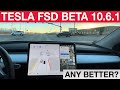 Tesla FSD BETA 10.6.1 First Impressions - Any Better?