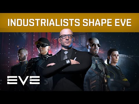 EVE Online - Industrialists Shape EVE