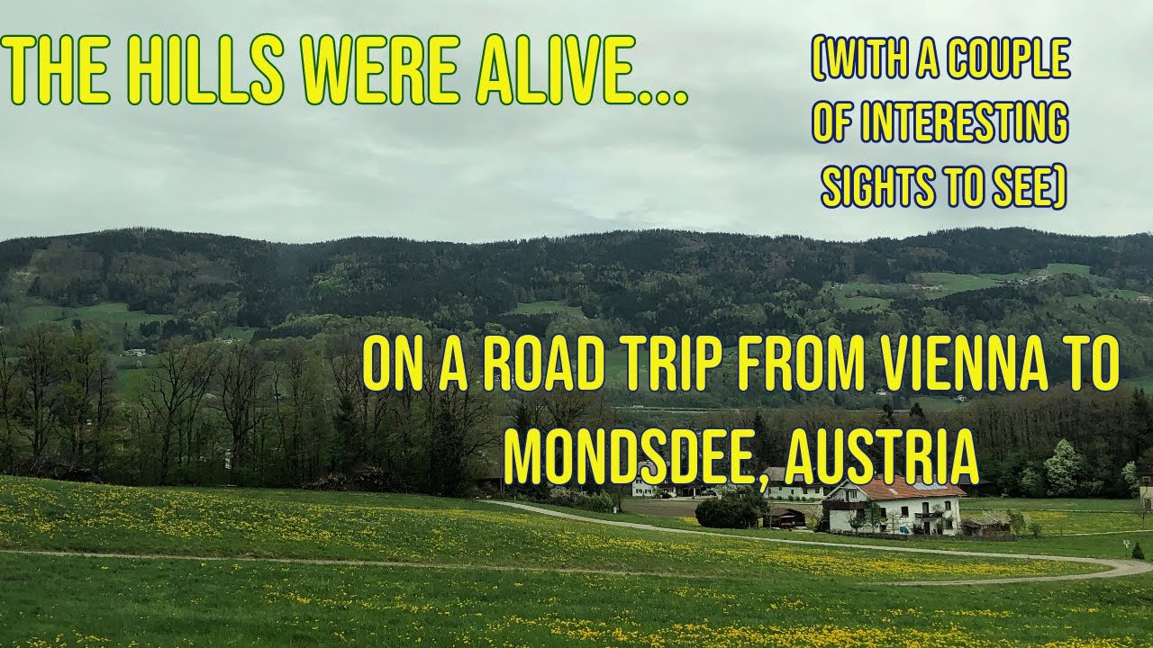 Sound of Music Road Trip: Mondsee, Austria