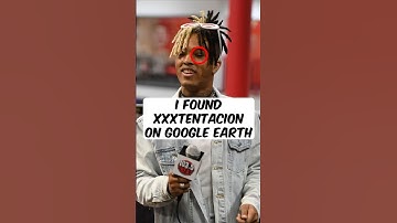 I found XXXTENTACION on Google Earth 😱 (R.I.P) #shorts #xxxtentacion #googleearth #rip #rapper #sad