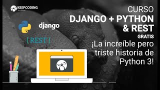 La increíble pero triste historia de Python 3