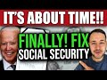 FINALLY!! Fixing Social Security… IT’S ABOUT TIME - SSI SSDI SSA VA 2023 Increase