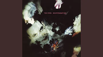 Disintegration (2010 Remaster)