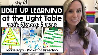 Jackie Kops - Light Up Learning at the Light Table!