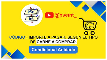 🟡PSeInt : Calcular el importe a pagar por la compra de carne en un super mercado.