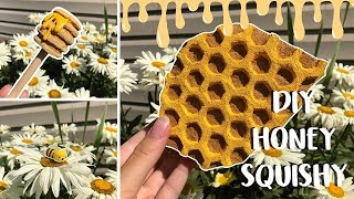 2 in 1 vid!! DIY Honey Comb and Honey Dipper Squishy tutorial