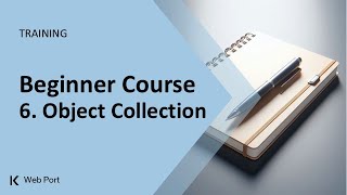 Training Web Port - Beginner course - 6. Object Collection