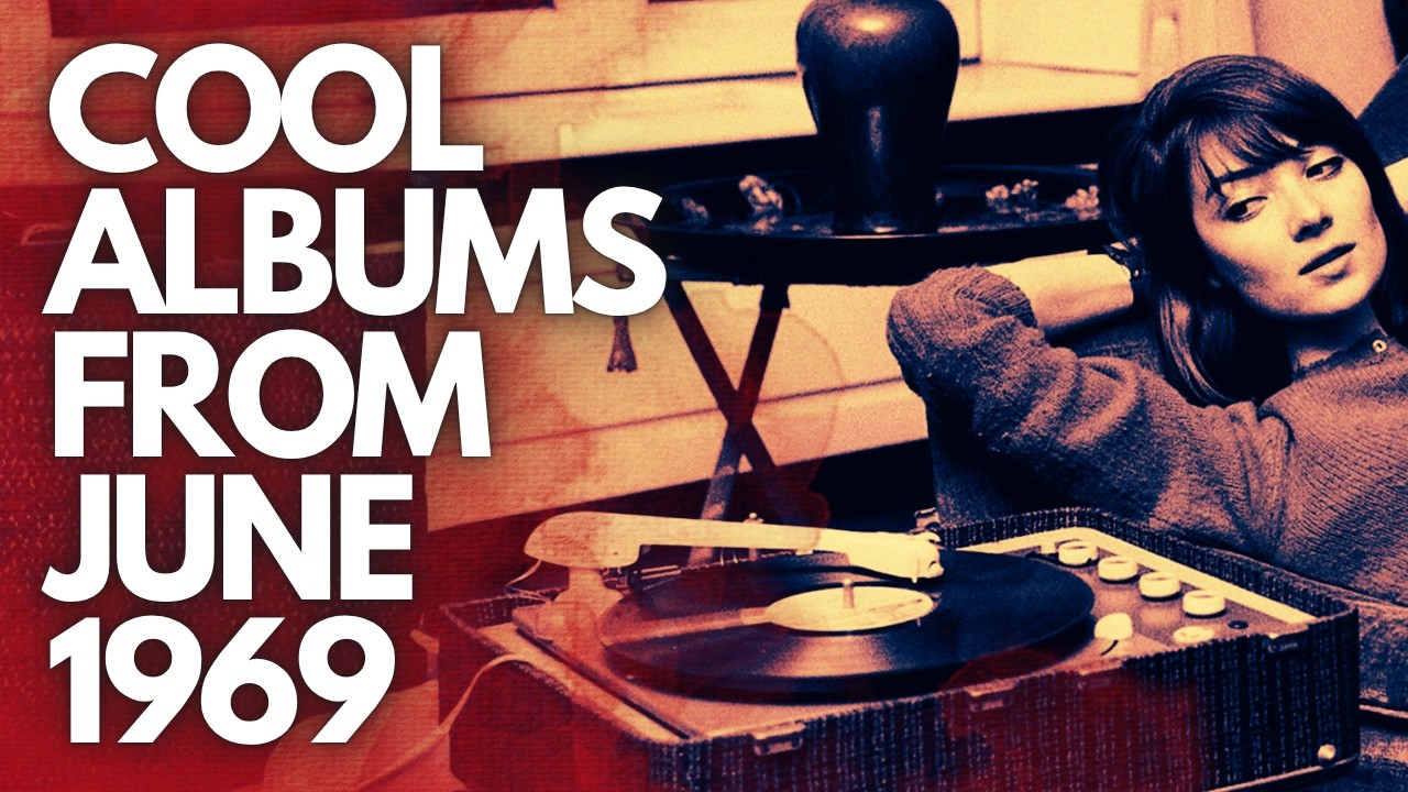 Watch The Album Era | Cool LPs Released in June 1969 on YouTube Watch The Album Era | Cool LPs Released in June 1969 on YouTube