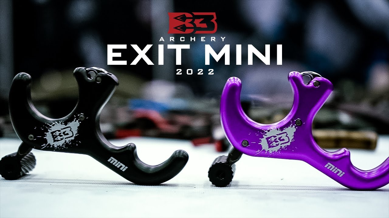 B3 ARCHERY - 2022 EXIT MINI RELEASE