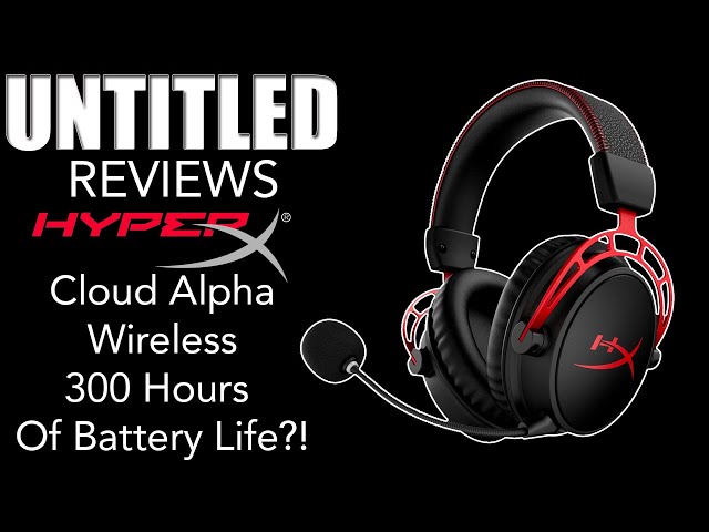 HyperX Cloud Alpha Wireless Review: Unprecedented Battery Life