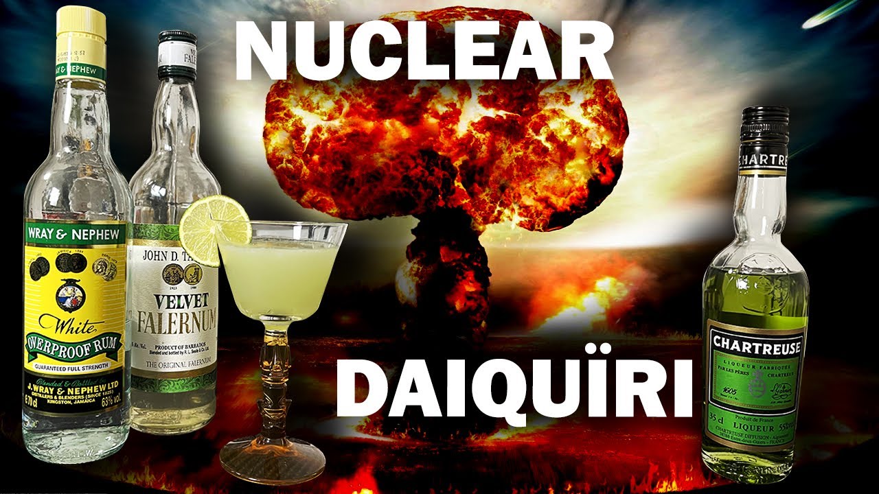 Nuclear Daïquiri un cocktail explosif ! Chartreuse verte, Rhum