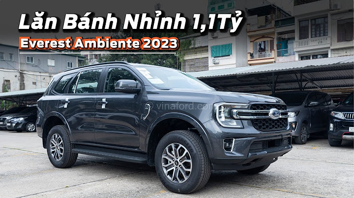 Đánh giá ford everest ambiente 2023 mt năm 2024