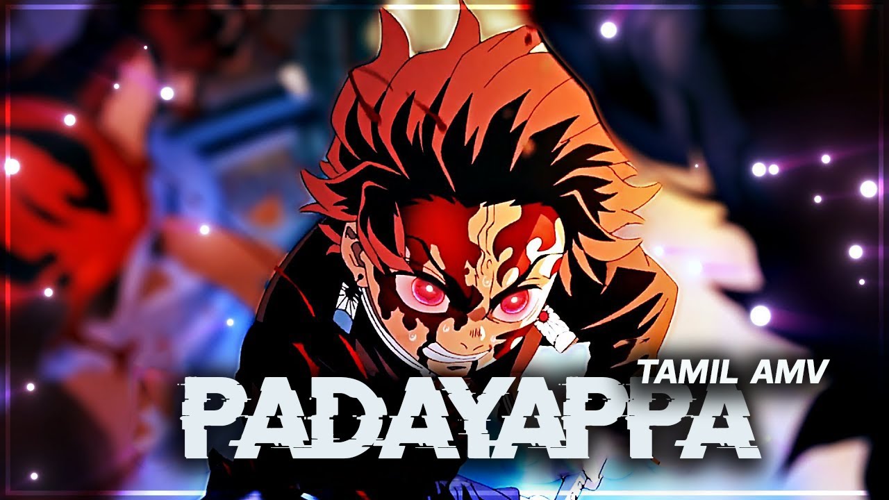 Tanjiro X Padayappa | Demon Slayeer | Tamil Amv