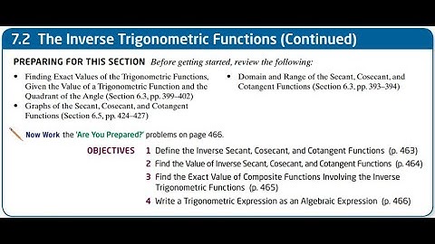 Section 7.2 - The Inverse Trigonometric Functions cont.